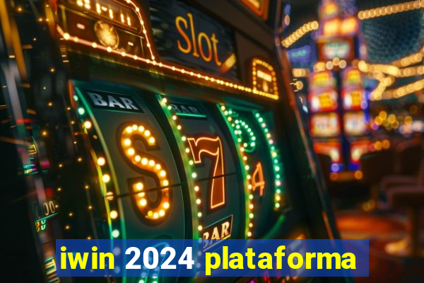 iwin 2024 plataforma